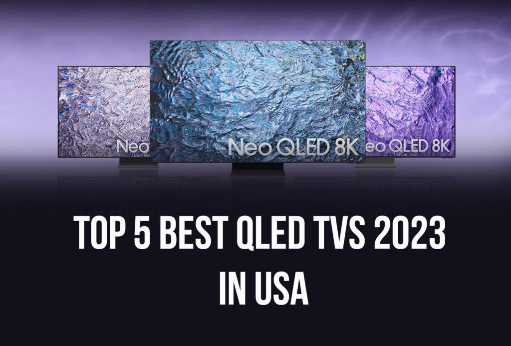 Best QLED TVs 2023